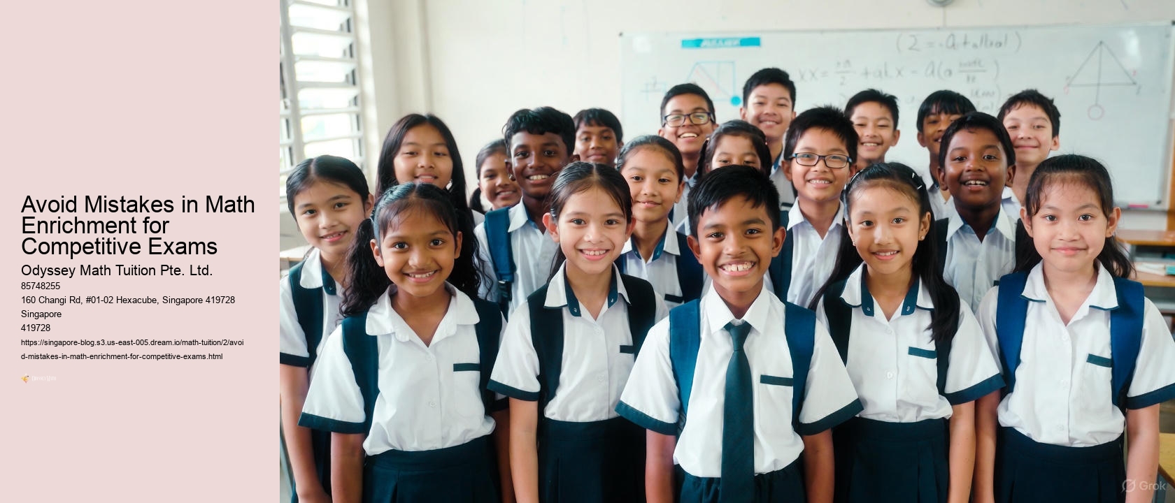 Avoid Mistakes in Math Enrichment for Competitive Exams Odyssey Math Tuition Pte. Ltd. Avoid Mistakes in Math Enrichment for Competitive Exams