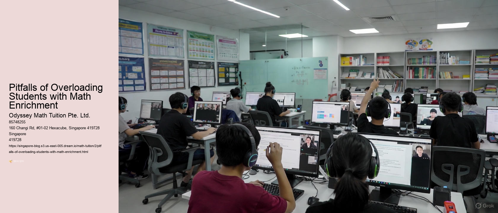 Pitfalls of Overloading Students with Math Enrichment Odyssey Math Tuition Pte. Ltd. Pitfalls of Overloading Students with Math Enrichment