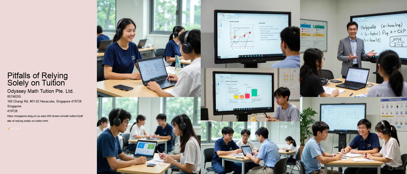 Pitfalls of Relying Solely on Tuition Odyssey Math Tuition Pte. Ltd. Pitfalls of Relying Solely on Tuition